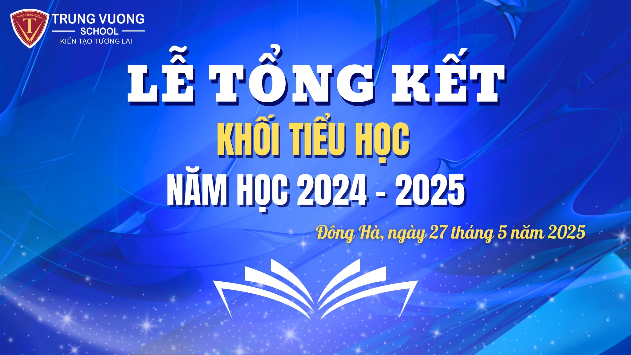 Lễ tổng kết năm học 2024 - 2025 - Khối Tiểu học
